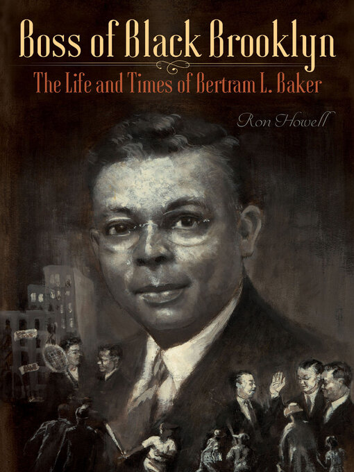 Title details for Boss of Black Brooklyn by Ron Howell - Available